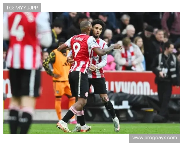 布伦特福德精彩逆转取胜,展现顽强斗志与团队默契 布伦特福德精彩逆转取胜,展现顽强斗志与团队默契